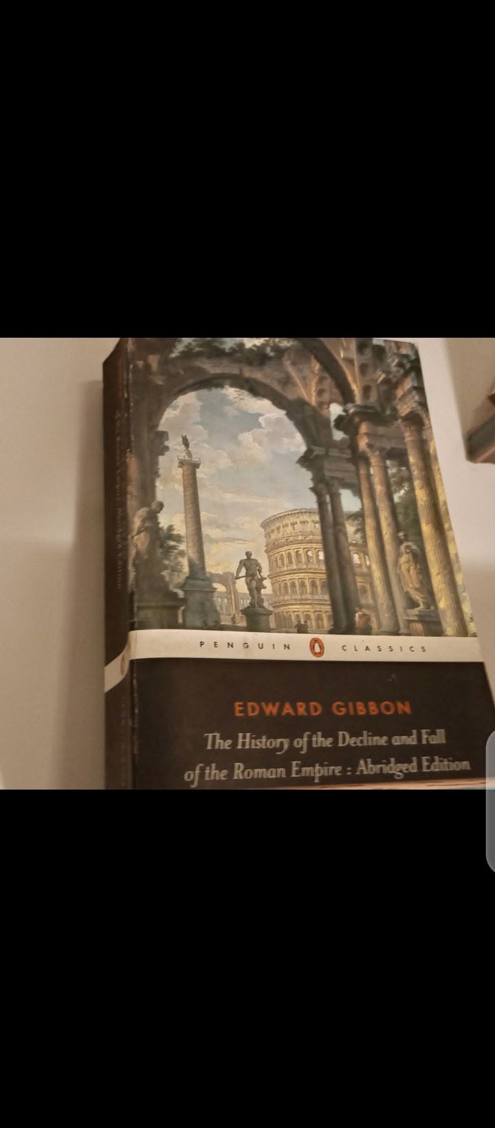 The History and the Decline of the Roman Empire-Abridged Edition